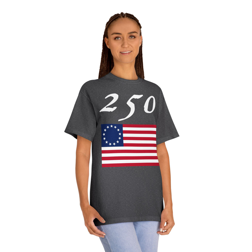 250 Betsy Ross Flag Tee — Historic American Patriot T-Shirt